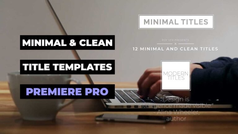 12 Minimal and Clean Premiere Pro Title Templates.