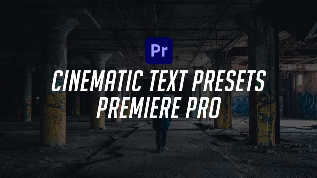 Cinematic-text-Presets-premiere-pro