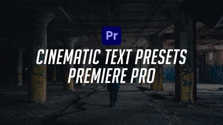 Cinematic Text Effects Adobe Premiere Pro Presets