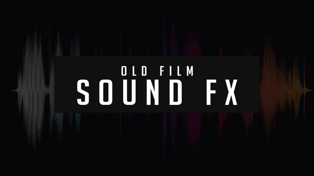 Free Old Film Sound effects for Edits. Old-film-sound-effects