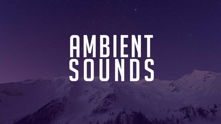 Free Ambient Sound Effects for Edits.