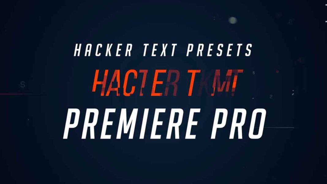 Free Hacking Text Presets for Adobe Premiere Pro. Hacking-text-presets-premiere-pro
