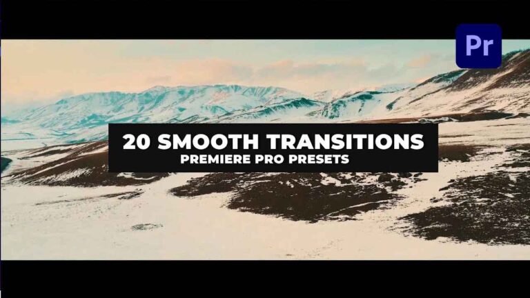 20 Free Smooth Transitions Preset Pack for Adobe Premiere Pro.