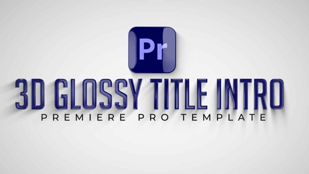 Free 3D Glossy Title Intro Adobe Premiere Pro Template. 3D-Glossy-Title-Intro-Premiere-Pro-Template